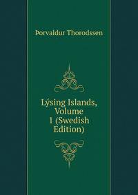 Lysing Islands, Volume 1 (Swedish Edition)