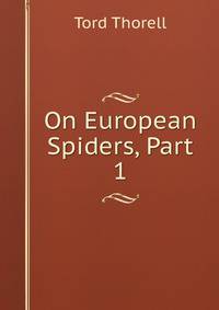 On European Spiders, Part 1