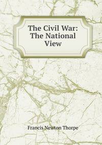 The Civil War: The National View