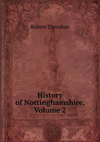 History of Nottinghamshire, Volume 2