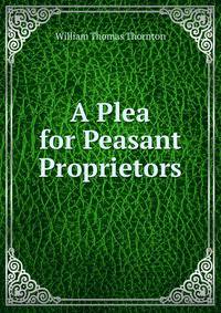 A Plea for Peasant Proprietors