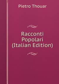 Racconti Popolari (Italian Edition)