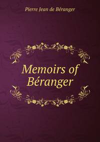 Memoirs of Beranger