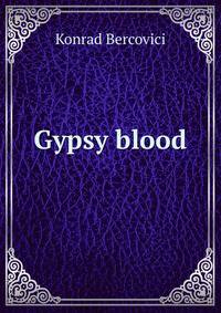Gypsy blood