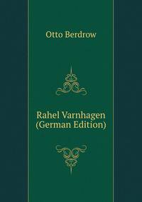 Rahel Varnhagen (German Edition)