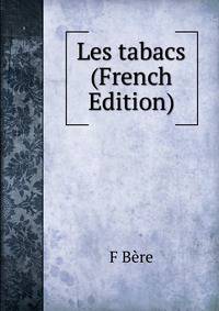 Les tabacs (French Edition)
