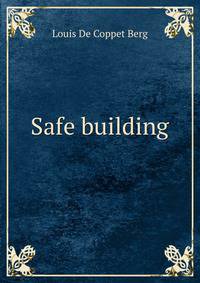 Safe building