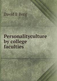 Personalityculture by college faculties