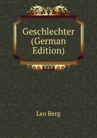 Geschlechter (German Edition)