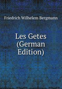 Les Getes (German Edition)