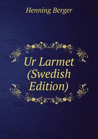 Ur Larmet (Swedish Edition)