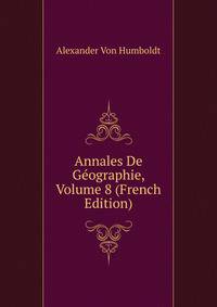 Annales De Geographie, Volume 8 (French Edition)