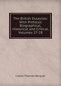 The British Essayists: With Prefaces Biographical, Historical and Critical, Volumes 27-28
