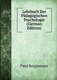 Lehrbuch Der Padagogischen Psychologie (German Edition)