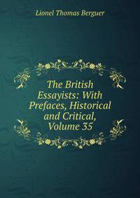 The British Essayists: With Prefaces, Historical and Critical, Volume 35