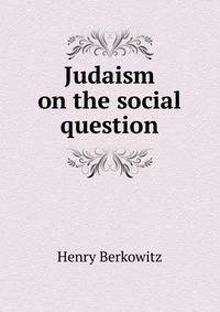 Judaism on the social question