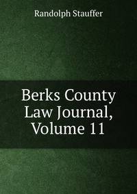 Berks County Law Journal, Volume 11