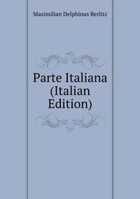 Parte Italiana (Italian Edition)