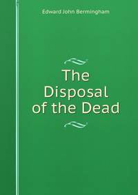 The Disposal of the Dead