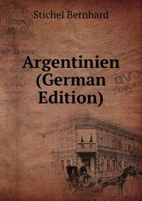 Argentinien (German Edition)