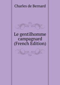 Le gentilhomme campagnard (French Edition)