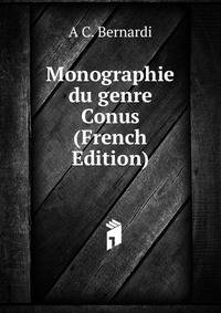 Monographie du genre Conus (French Edition)