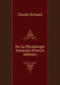 De La Physiologie Generale (French Edition)