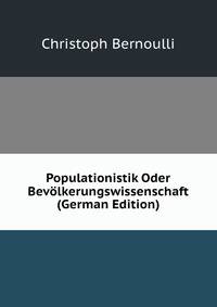 Populationistik Oder Bevolkerungswissenschaft (German Edition)