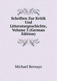 Schriften Zur Kritik Und Litteraturgeschichte, Volume 3 (German Edition)