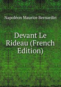 Devant Le Rideau (French Edition)