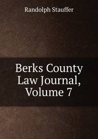 Berks County Law Journal, Volume 7