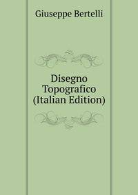 Disegno Topografico (Italian Edition)