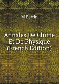 Annales De Chime Et De Physique (French Edition)