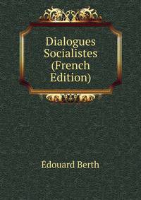 Dialogues Socialistes (French Edition)