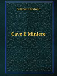Cave E Miniere