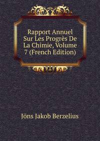 Rapport Annuel Sur Les Progres De La Chimie, Volume 7 (French Edition)