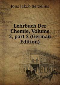 Lehrbuch Der Chemie, Volume 2, part 2 (German Edition)