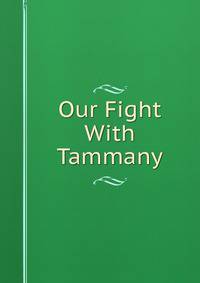 Our Fight With Tammany