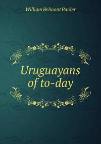 Uruguayans of to-day