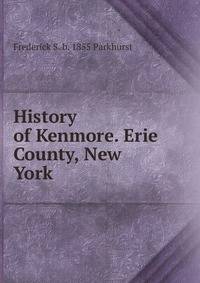 History of Kenmore. Erie County, New York