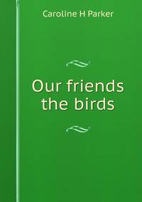 Our friends the birds