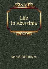 Life in Abyssinia