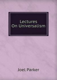 Lectures On Universalism
