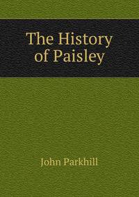 The History of Paisley