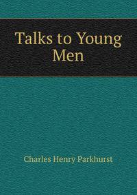 Talks to Young Men