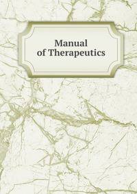 Manual of Therapeutics