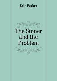 The Sinner and the Problem