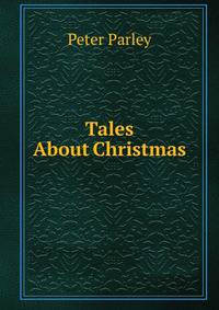 Tales About Christmas