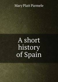 A short history of Spain