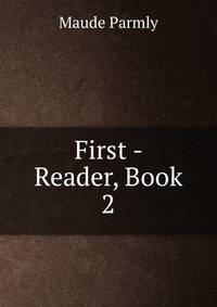 First - Reader, Book 2